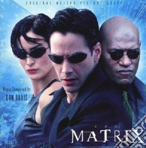 Don Davis - Matrix (The) / O.S.T. cd musicale di O.S.T.