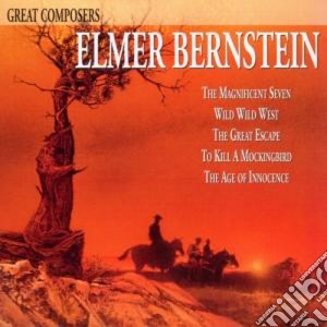Bernstein, Elmer - Great Composers cd musicale di Elmer Bernstein