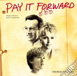 Pay it forward cd musicale di Ost