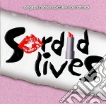 Sordid lives cd