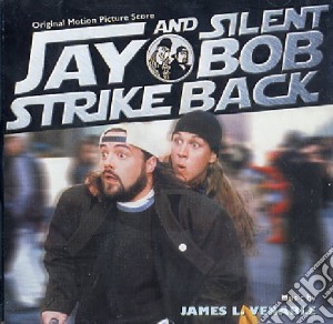 James Venable - Jay & Silent Bob Strike Back cd musicale di O.S.T.