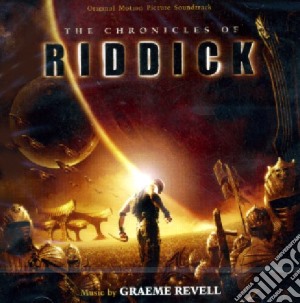 Chronicles Of Riddick (The) cd musicale di Graeme Revell