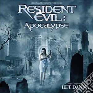 Jeff Danna - Resident Evil : Apocalypse cd musicale di O.S.T.