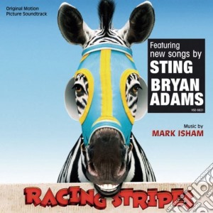 Racing Stripes cd musicale di Mark Isham