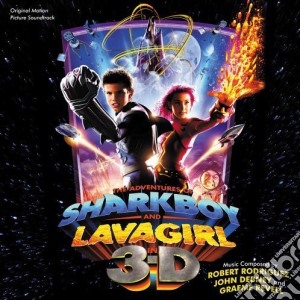 The Adventure Of Sharkboy And Lavagirl  cd musicale di O.S.T.