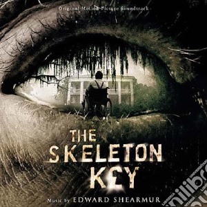 Edward Shearmur - The Skeleton Key cd musicale di O.S.T.