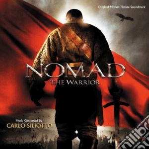 Carlo Siliotto - Nomad - The Warrior cd musicale di O.S.T.