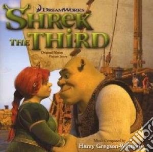 Harry Gregson-Williams - Shrek The Third cd musicale di Ha Gregson-williams