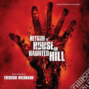 Frederik Wiedmann - Return To House On Haunted Hill cd musicale di Frederik Wiedmann