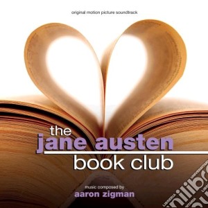 Aaron Zigman - The Jane Austen Book Club cd musicale di Aaron Zigman