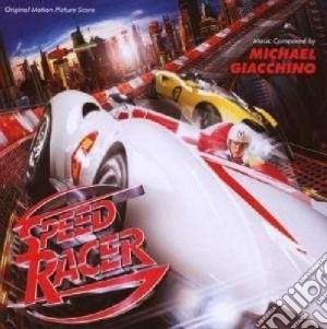 Michael Giacchino - Speed Racer cd musicale di Michael Giacchino