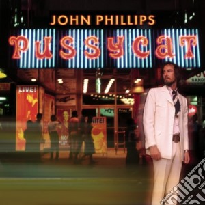 John Phillips - Pussycat cd musicale di John Phillips