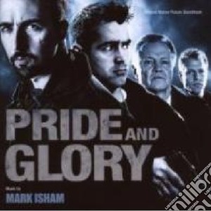 Mark Isham - Pride And Glory cd musicale di Mark Isham