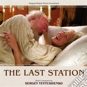 Yevtushenko, Sergey - Ost / The Last Station cd musicale di Sergey Yevtushenko