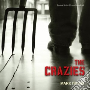 Mark Isham - The Crazies cd musicale di Mark Isham