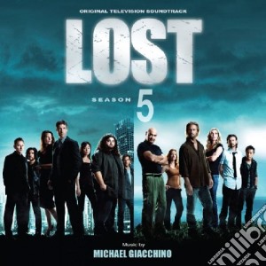 Michael Giacchino - Lost - Season 05 cd musicale di Michael Giacchino