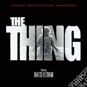 Ost/the thing cd musicale di Marco Beltrami