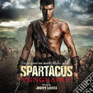 Ost/spartacus vengeance cd musicale di Joseph Loduca