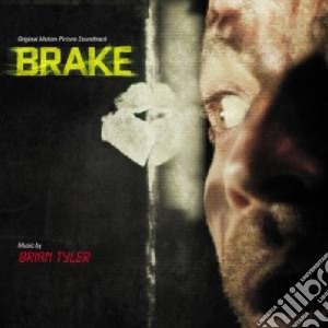 Brian Tyler - Brake cd musicale di Brian Tyler