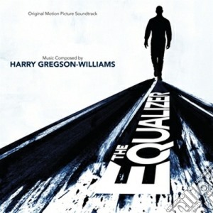 Harry Gregson-Williams - The Equalizer cd musicale di Ha Gregson-williams