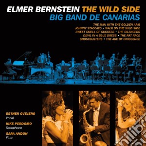 Elmer Bernstein - The Wild Side cd musicale di Elmer Bernstein