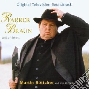 Pfarrer Braun cd musicale