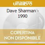Dave Sharman - 1990 cd