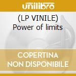 (LP VINILE) Power of limits cd