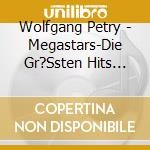Wolfgang Petry - Megastars-Die Gr?Ssten Hits (20 Tracks) cd