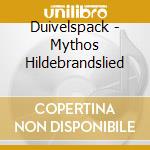 Duivelspack - Mythos Hildebrandslied cd