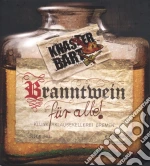 Knasterbart - Branntwein Fur Alle cd