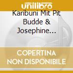 Karibuni Mit Pit Budde & Josephine Kronfli - Karneval Der Kulturen - Lateinamerikanische Lieder Und Geschichten F??R Kinder cd