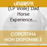 (LP Vinile) Dad Horse Experience (The) - Best Of Seine Schonsten Melodien 2008-2014 vinile