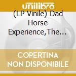 (LP Vinile) Dad Horse Experience,The - Nacht Wie Ein Messer/Cuxhaven vinile