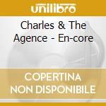 Charles & The Agence - En-core cd