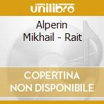 Alperin Mikhail - Rait cd musicale di Alperin Mikhail