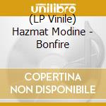 (LP Vinile) Hazmat Modine - Bonfire lp vinile