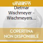 Dietmar Wischmeyer - Wischmeyers Logbuch Live (2 Cd) cd