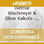 Dietmar Wischmeyer & Oliver Kalkofe - Arschkrampen - Testament (3 Cd) cd musicale di Dietmar Wischmeyer & Oliver Kalkofe