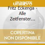 Fritz Eckenga - Alle Zeitfenster Auf Kippe (2 Cd) cd