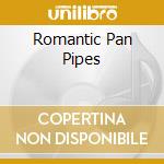 Romantic Pan Pipes cd