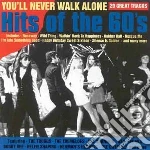You'Ll Never Walk Alone: Hits Of The 60's / Various cd