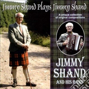 Jimmy Shand And His Band - Jimmy Shand Plays Jimmy Shand cd musicale di Jimmy Shand And His Band