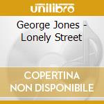 George Jones - Lonely Street cd