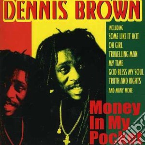 Dennis Brown - Money In My Pocket cd musicale di Dennis Brown