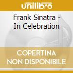 Frank Sinatra - In Celebration cd
