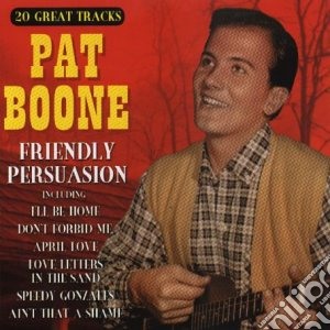 Pat Boone - Friendly Persuasion cd musicale di Pat Boone