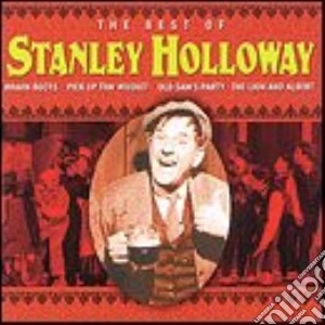 Stanley Holloway - The Best Of cd musicale di Stanley Holloway