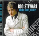 Rod Stewart - Bright Lights, Big City cd