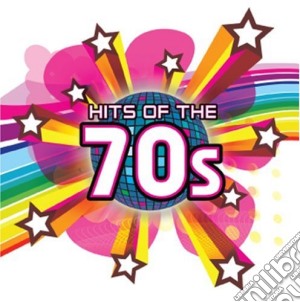 Hits Of The 70's / Various cd musicale